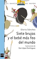 Siete brujas y el bebé más feo del mundo