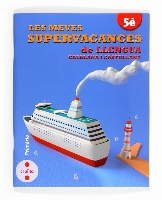 Les meves supervacances de Llengua catalana i castellana. 5è Primària