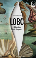 Lobo: El Camino de la Venganza