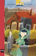 Sueños Intactos [Plan Lector infantil] Ebook