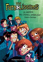 Els Futbolíssims 6: El misteri del castell embruixat