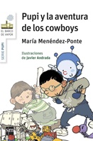 Pupi y la aventura de los Cowboys