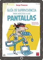 Guía de supervivencia para adictos a las pantallas