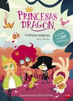 Princesas Dragón: Criaturas mágicas