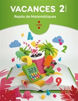 Vacances. Repàs de Matemàtiques. 2 Primària