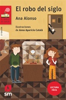 El robo del siglo (Lectura Fácil)