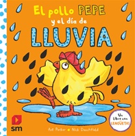 El pollo Pepe y el día de lluvia