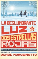 La deslumbrante luz de dos estrellas rojas