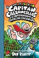 El Capitán Calzoncillos y el contraataque de Cocoliso Cacapipi