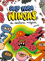 Solo para ninjas 3: La ventana mágica (Kindle)