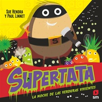Supertata y la noche de las verduras vivientes