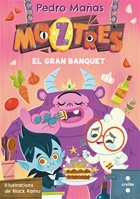 Moztres 2. El gran banquet