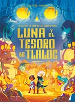 Luna y el tesoro de Tlaloc