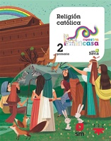 Solucionario Religion Catolica 2 Primaria SM Nuestra Casa PDF Ejercicios Resueltos-pdf