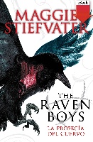 The raven boys: La profecía del cuervo (eBook-ePub)