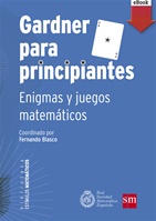 Gardner para principiantes: enigmas y juegos matemáticos (eBook-Fixed)