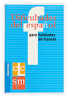 Dificultades del español para hablantes de francés.