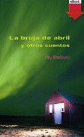 La bruja abril y otros cuentos (eBook-ePub)
