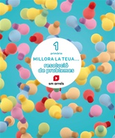 Millora la teua...resolució de problemes 1. Primària
