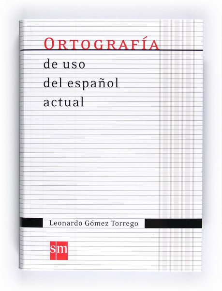 Ortografía de uso del español actual