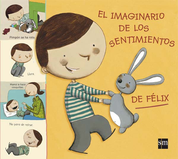 El imaginario de los sentimientos de Félix | Literatura Infantil y Juvenil  SM