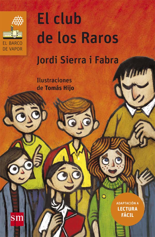El club de los raros (Lectura Fácil) | Literatura Infantil y Juvenil SM