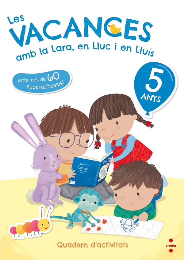 Les vacances amb la Lara, en Lluc i en Lluís, 5 anys