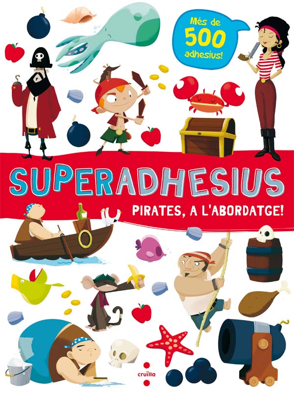 Superadhesius. Pirates, a l