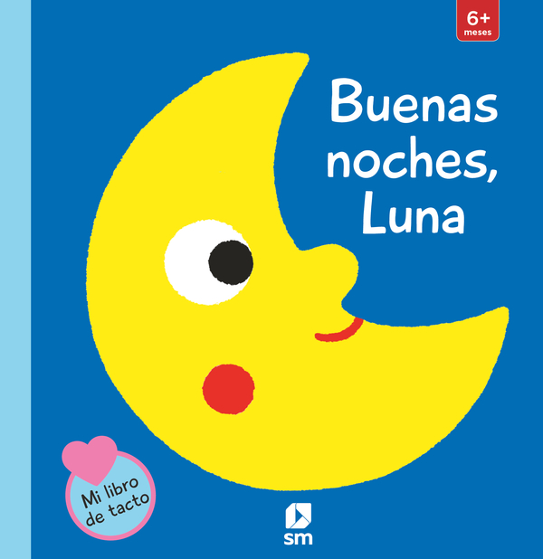 Buenas noches, Luna | Literatura Infantil y Juvenil SM
