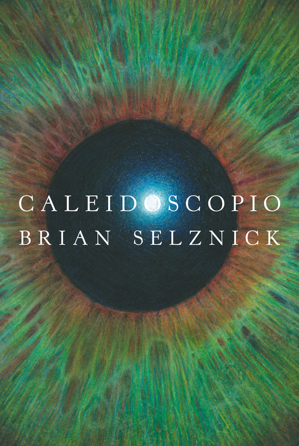 Caleidoscopio, de Brian Selznick