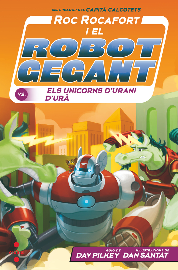 RR.7 Roc Rocafort i el robot gegant contra els unicorns d
