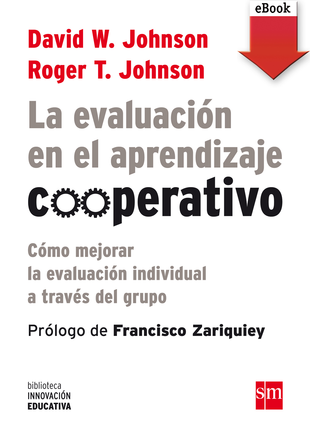La evaluación en el aprendizaje cooperativo (eBook-ePub)