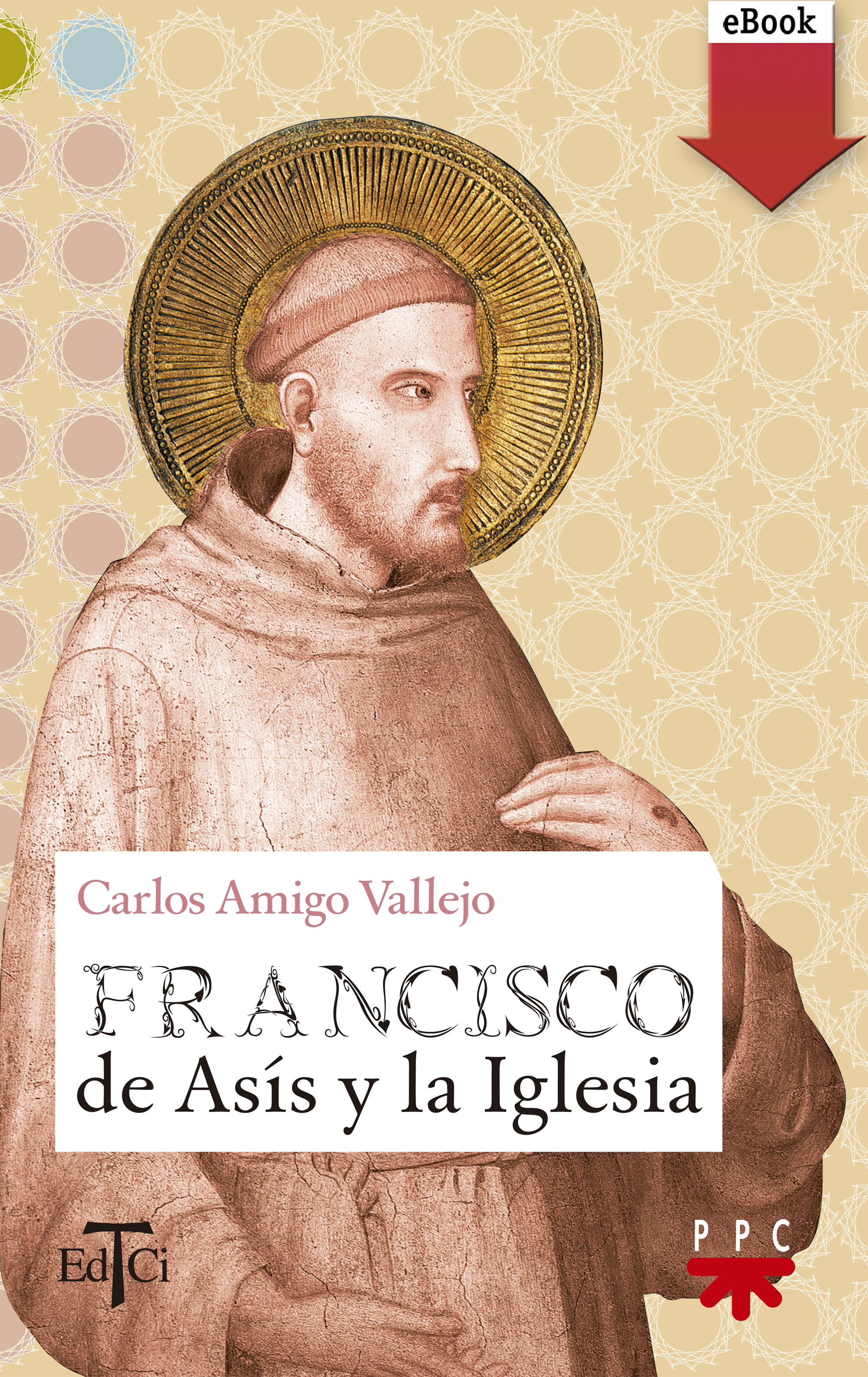 Francisco de Asís y la Iglesia (eBook-ePub) | PPC Editorial